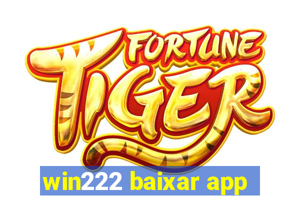 win222 baixar app